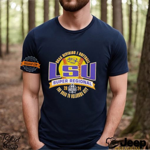 LSU Tigers 2024 NCAA Division I Softball Super Regional shirt