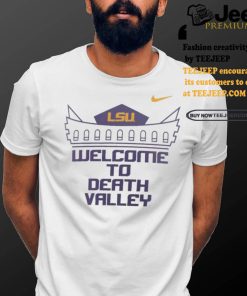 LSU Tigers welcome to death valley shirt