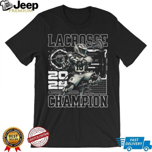 Lacrosse Player Future Sport Robot Stick Ball Game shirt