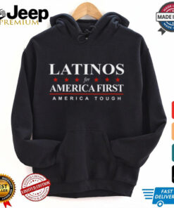 Latinos For America First Merica Tough T Shirt