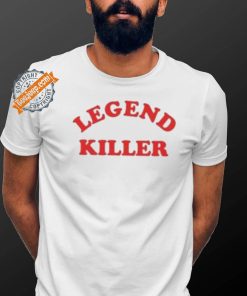 Legend Killer T Shirt