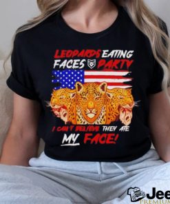 Leopards eating faces party shirt