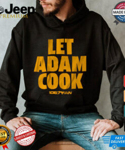 Let Adam Cook Shirt