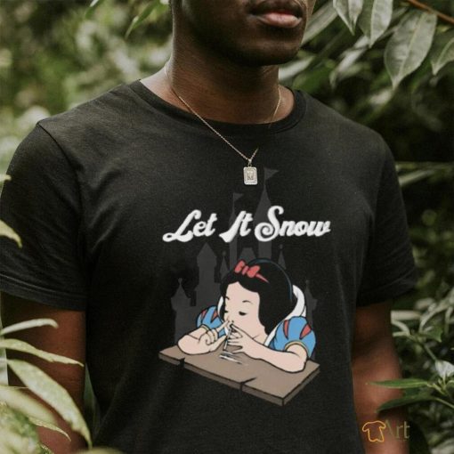 Let It Snow Snow White T shirt