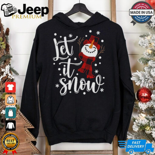 Let It Snow T Shirt