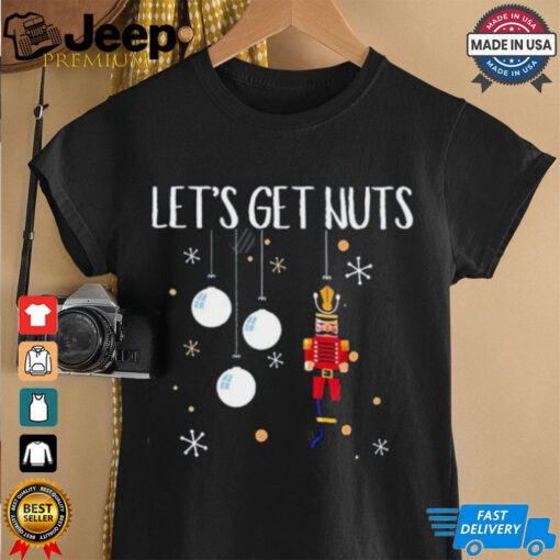 Let’s Get Nuts christmas shirt