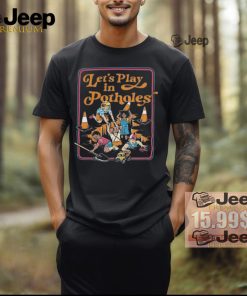 Let’s Play In Potholes Kids T shirts