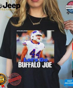 Let’s go Buffalo Joe Buffalo Bills Joe Andreessen photo shirt