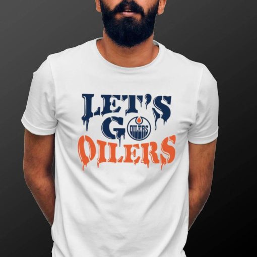 Let’s go Edmonton Oilers shirt