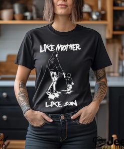 Like Mother Like Son LAS VEGAS RAIDERS Happy Mother’s Day Shirt