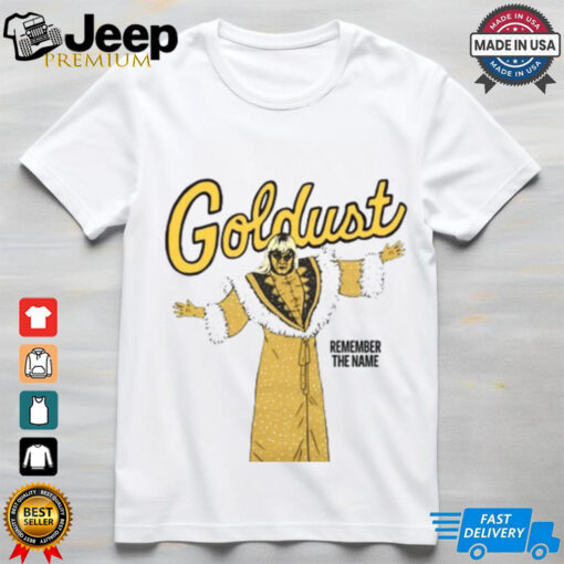 Limited Goldust Remember The Name Shirt