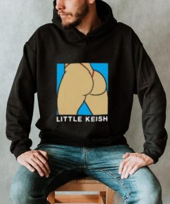 Little Keish Ass Shirt