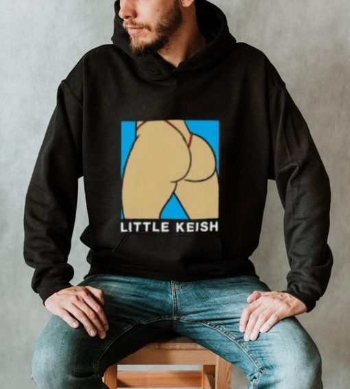 Little Keish Ass Shirt