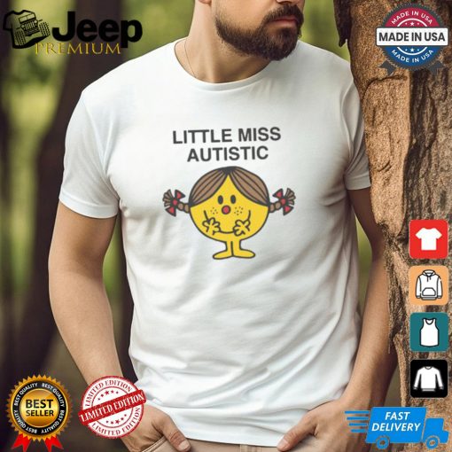 Little Miss Autistic Shirt