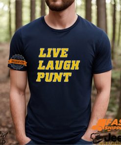 Live Laugh Punt Shirt