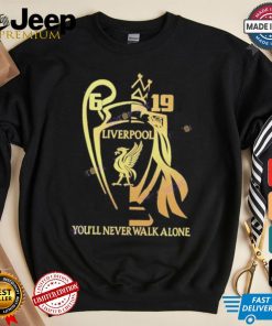 Liverpool You ll Never Walk Alone Unisex T Shirt