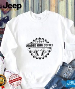 Loaded Gun Coffee Gun Double Shirt