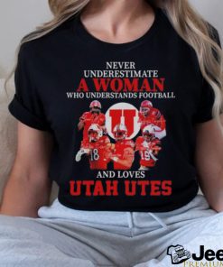 Logo Never Underestimate A Woman Who Understands Football And Loves Utah Utes Shirt