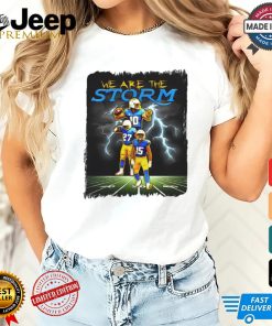 Los Angeles Chargers we are the storm shirt