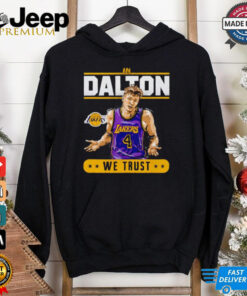Los Angeles Lakers in Dalton Knecht we trust shirt