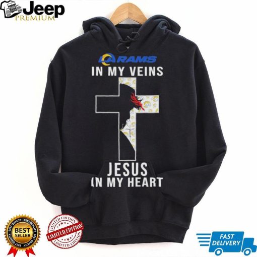 Los Angeles Rams NFL In My Veins Jesus In My Heart Cross 2024 T Shirt