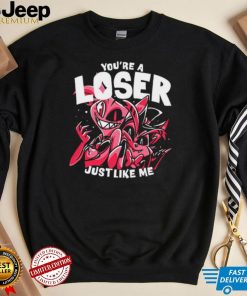 Loser Baby character you’re a Loser just like me shirt