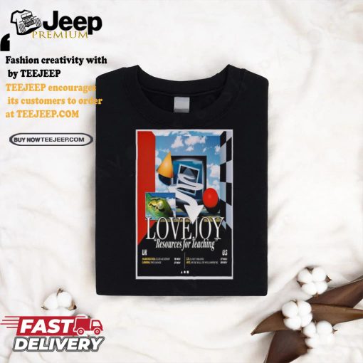 Lovejoy Band Resources For Teaching Tour 2024 Poster Shirt