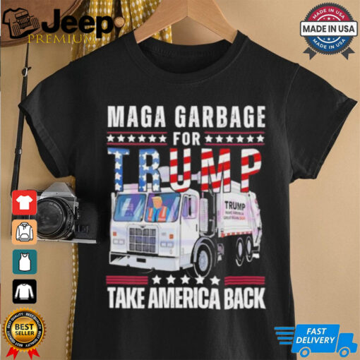 MAGA garbage for Trump take america back caricatures shirt