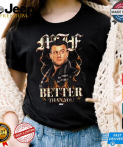 MJF Simply Better Than You Shirt