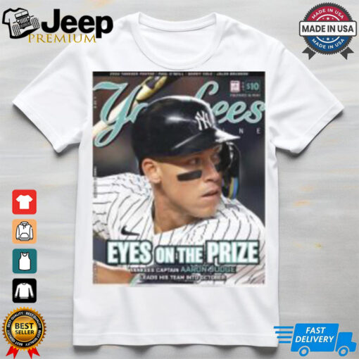 MLB Aaron Judge Eyes On The Prize New York Yankees Captain Leads His Team Into October 2024 T shirt