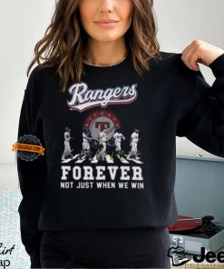 MLB Texas Ranger Forever Not Just When We Win Team Player Signature T Shirt