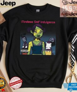 Mindless Self Indulgence Shirt