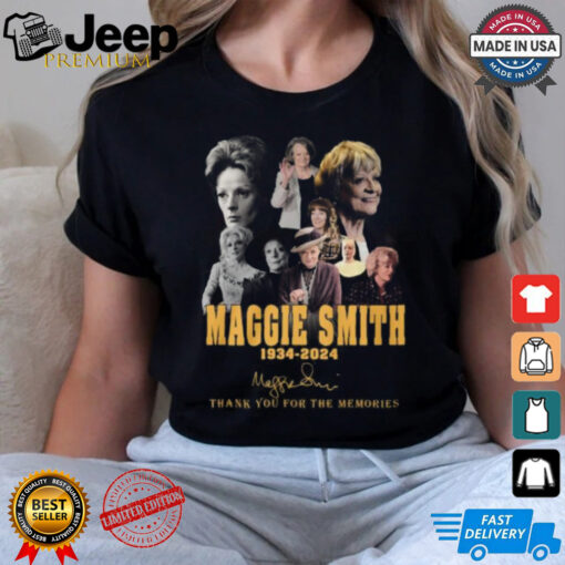 Maggie Smith 1934 2024 Thank You For The Memories Signature T Shirt