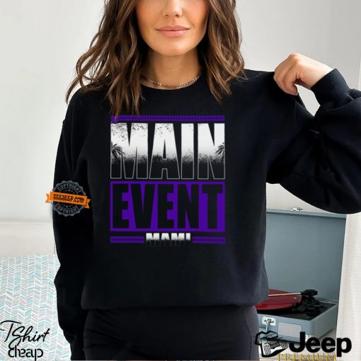 Main Event Mami Shirt