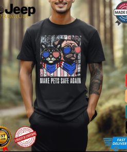 Make Pets Safe Again Trump Harris Debate Eating The Dogs Cat T Shirt