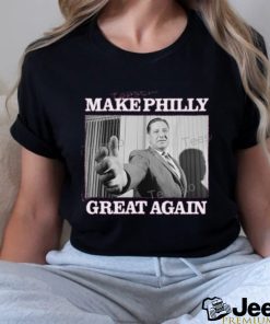 Make Philly Great Again New Shirt