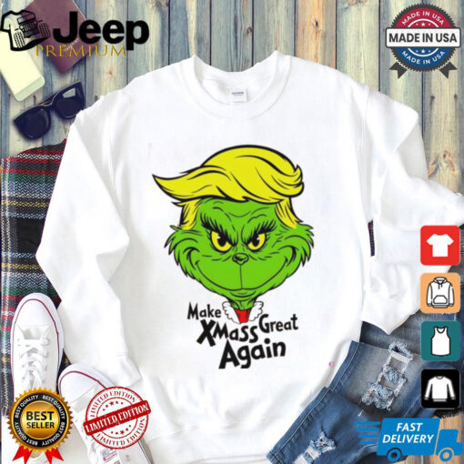 Make Xmas Great Again Trump Grinch Christmas shirt