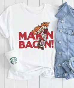 Makin Bacon art shirt