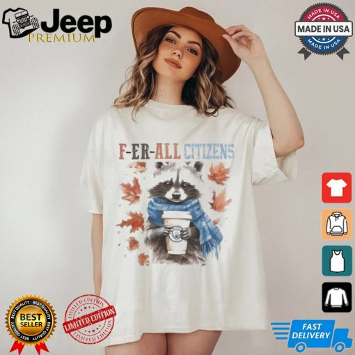 Manchester City Raccoon Fan F er all Gunners In Fall Season T shirt