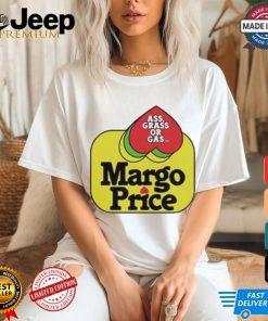 Margo Price Ass, Grass or Gas Shirt