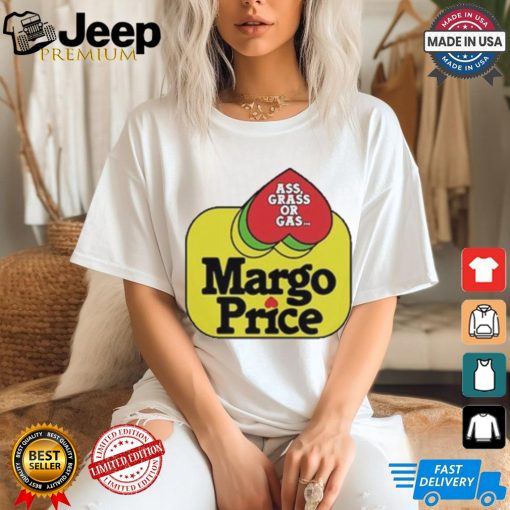 Margo Price Ass, Grass or Gas Shirt