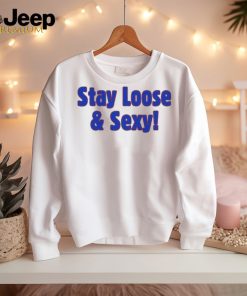 Marsh Stay Loose & Sexy Shirt