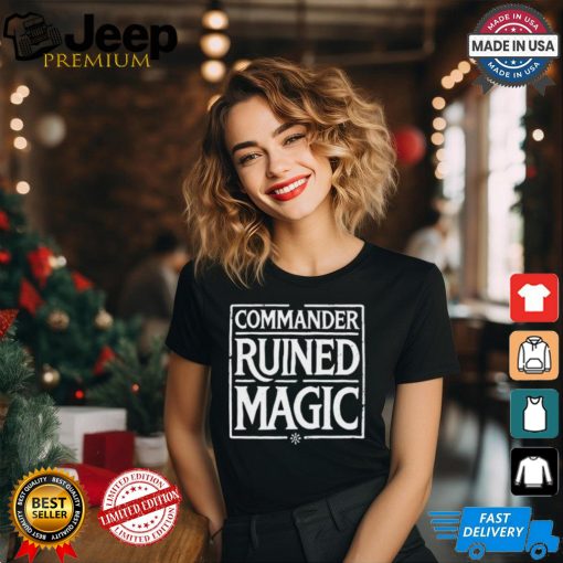 Martin Dominguez Commander Ruined Magic t shirt