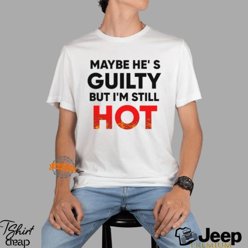 Maybe He's Guilty But I'm Still HOT Mami Debuts New Message Shirt