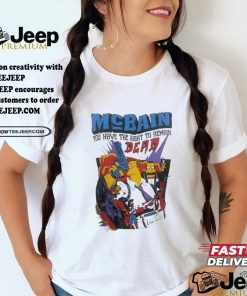 Mcbain you have the right to remain dead the Simpson shirt