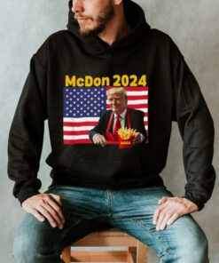 Mcdon 2024 Funny Donald Trump French Fry Cooking Fries T Shirt