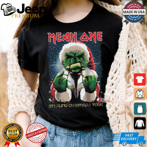 Mean One Stealing Christmas The Grinch Is On Tour Shirt