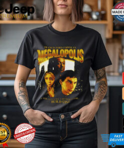 Megalopolis Shirt