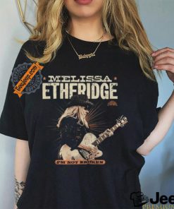 Melissa Etheridge I'm Not Broken T Shirt