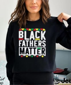 Men Black Father Matter T Shirt